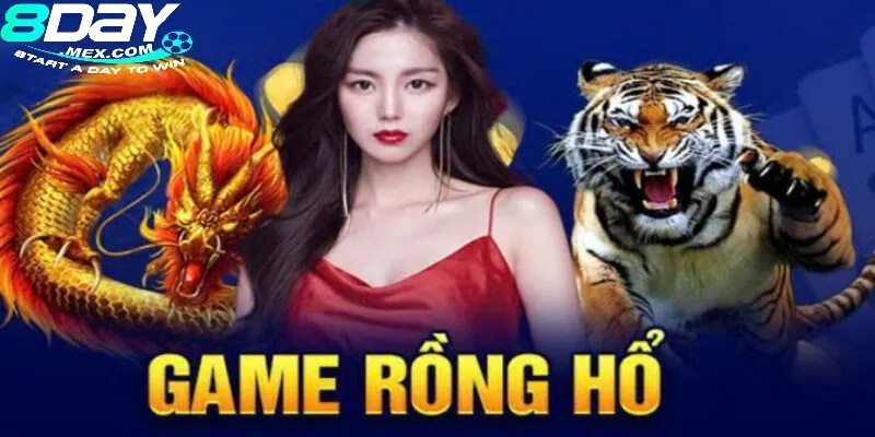 Rồng Hổ 8DAY – Hướng Dẫn Chơi & Chiến Thuật Thắng Lớn 1 Sơ lược thông tin về tựa game Rồng Hổ 8day